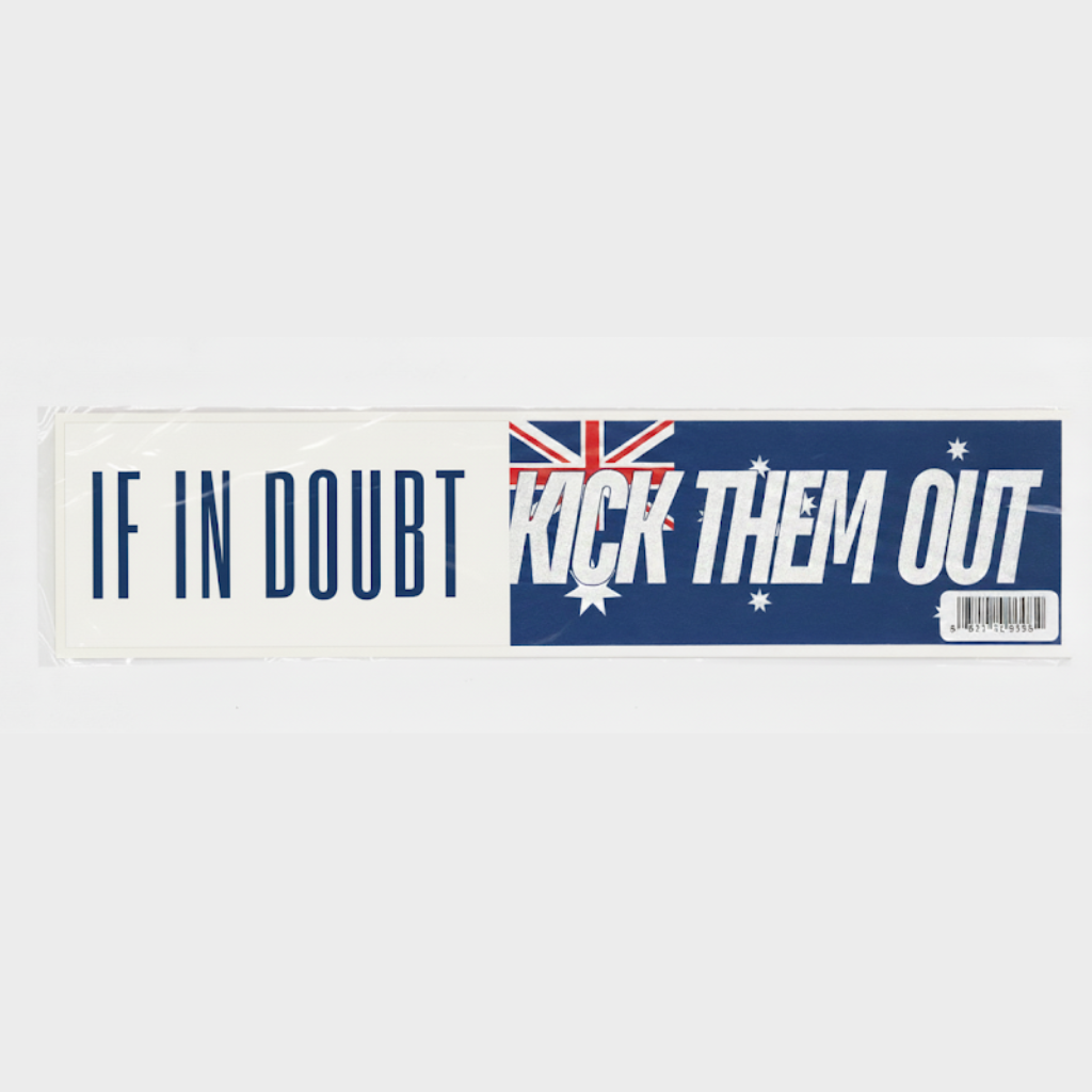 Kick Them Out - Bumper Sticker